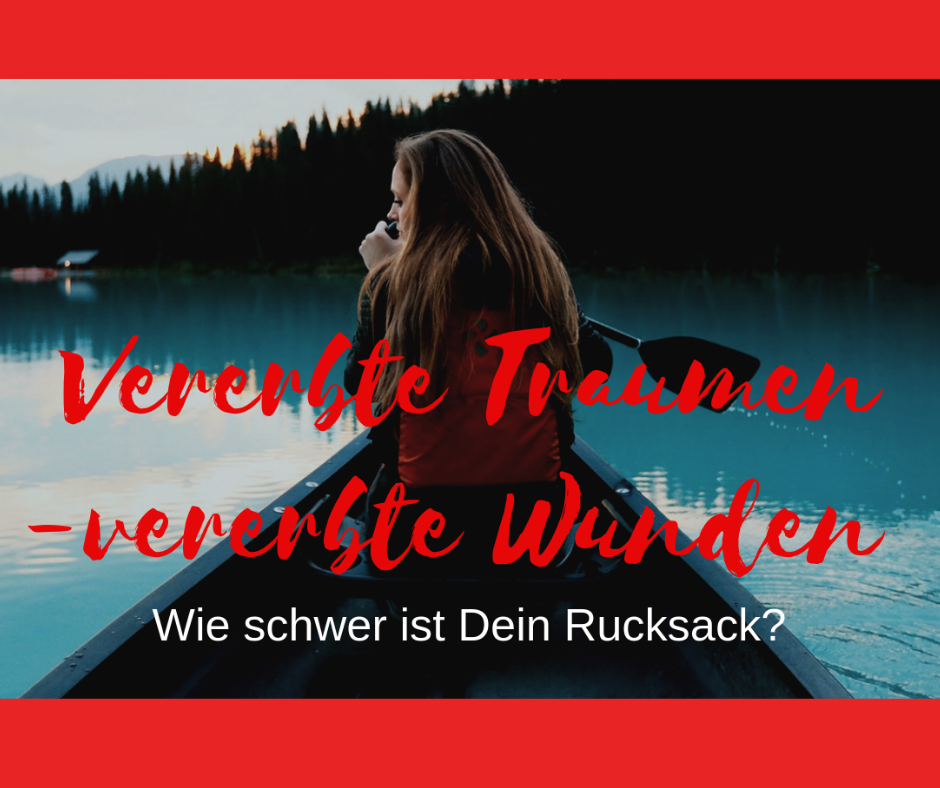 Transgenerationale, vererbte Traumata